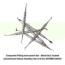 Composite Filling Instrument Set – Black DLC Coated (Anatomical Hollow Handle) | Set of 6 Pcs #CFIBDLCK6AH