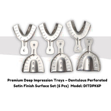 Premium Deep Impression Trays – Dentulous Perforated Satin Finish Surface Set (6 Pcs)  Model: DITDPK6P