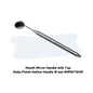 Mouth Mirror Handle With Top – Premium Diagnostic Series