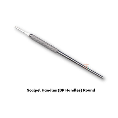 Scalpel Handles (BP Handles) For No: 3 & 4 Variants: Flat, Round, SI-DALILA