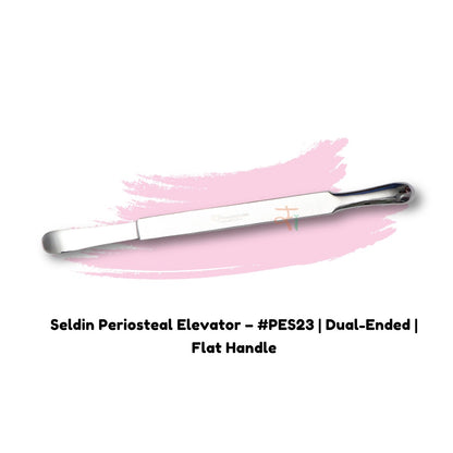 Seldin Periosteal Elevator – #PES23 | Dual-Ended | Flat Handle