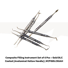 Composite Filling Instrument Set of 6 Pcs – Gold DLC Coated (Anatomical Hollow Handle) | #CFIGDLCK6AH