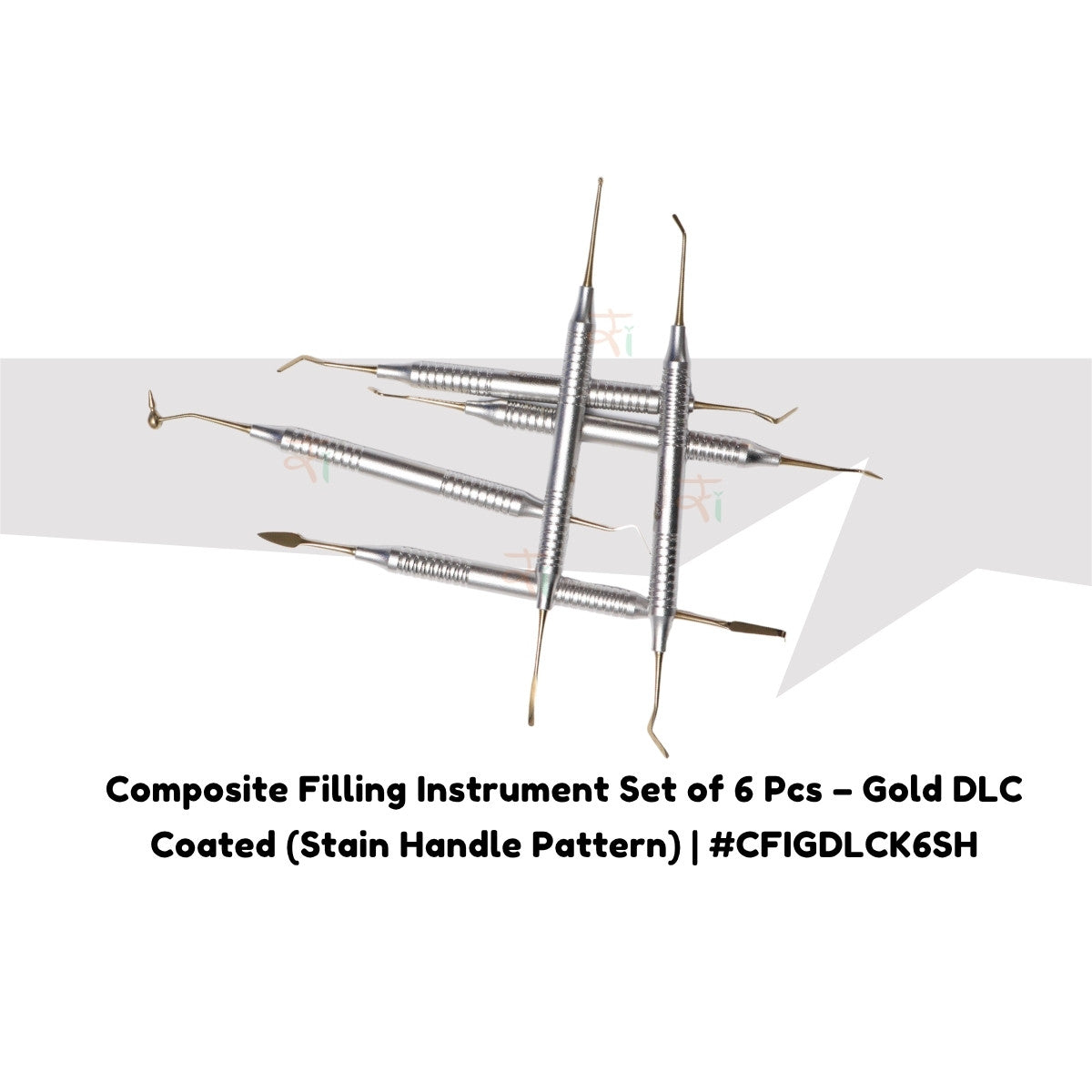 Composite Filling Instrument Set of 6 Pcs – Gold DLC Coated (Stain Handle Pattern) | #CFIGDLCK6SH